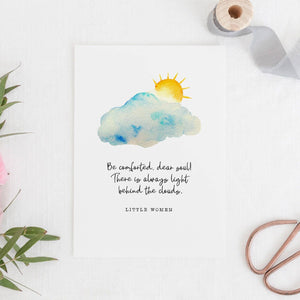 'Be Comforted Dear Soul' Literary Quote Card