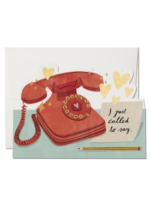 I just called...